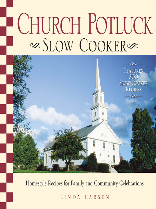 Title details for Church Potluck Slow Cooker by Linda  Larsen - Available